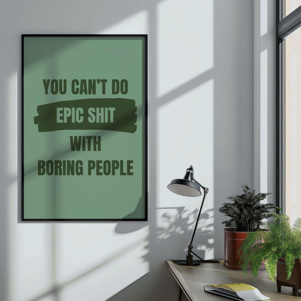 You Cant Do Epic Shit With Boring People Navy Blue Funny Quote Poster - Image 4