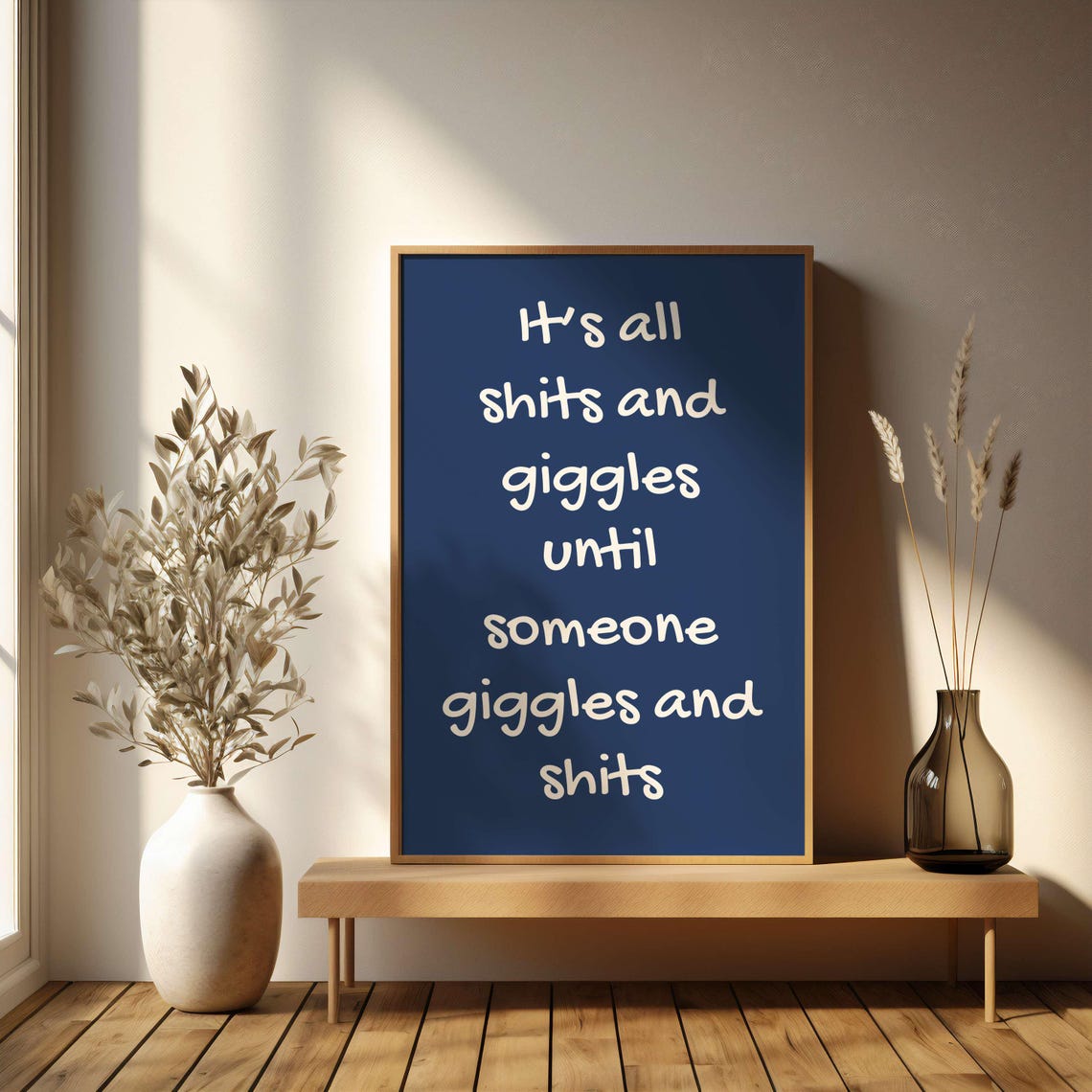 Shits And Giggles Until Someone Giggles Sage Funny Quote Poster - Image 4