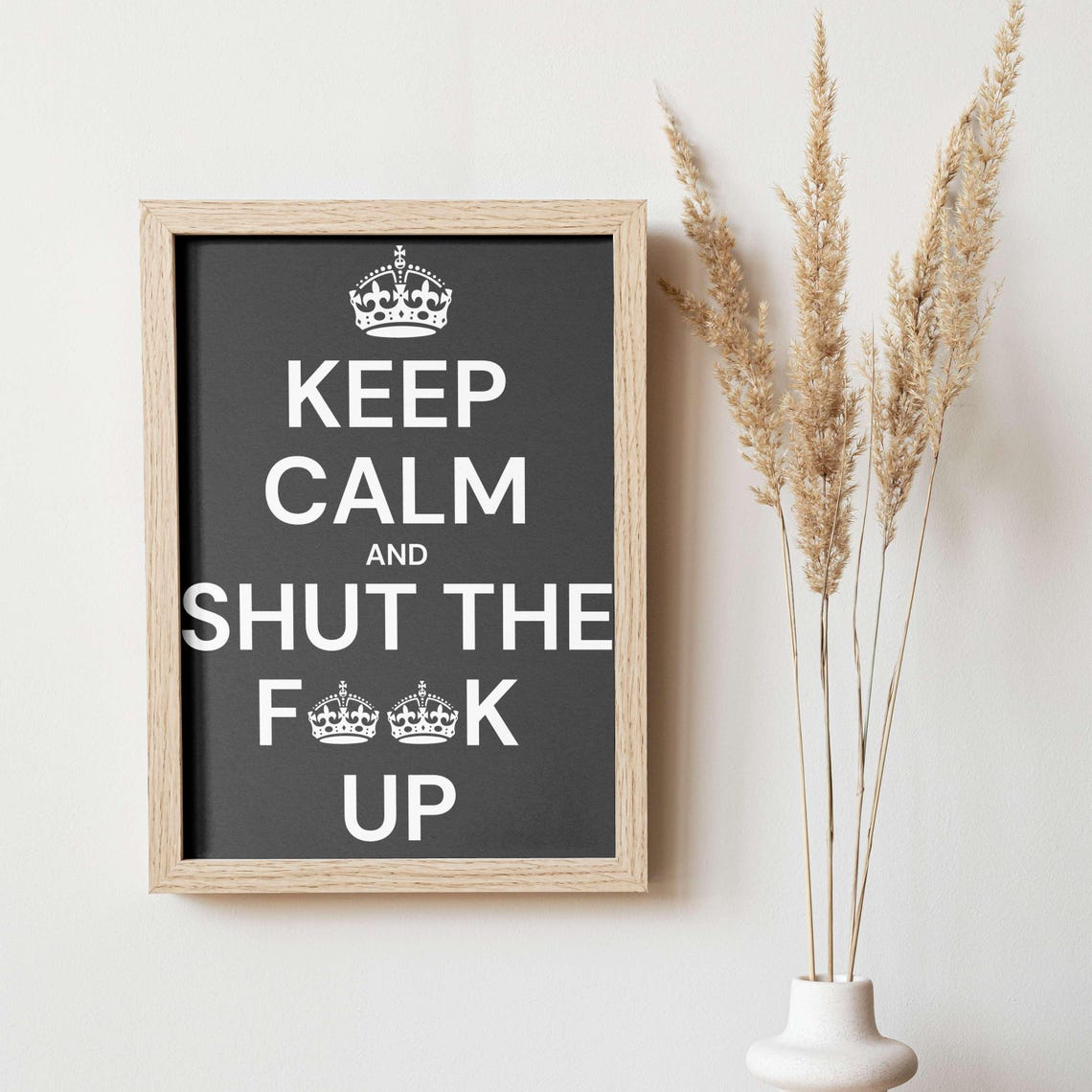 Keep Calm And Shut The F Up Red Crown Funny Parody Quote Poster - Image 5