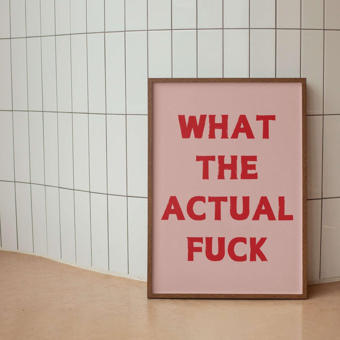 What The Actual Fuck Bold Black Cheeky Statement Quote Poster - Image 3
