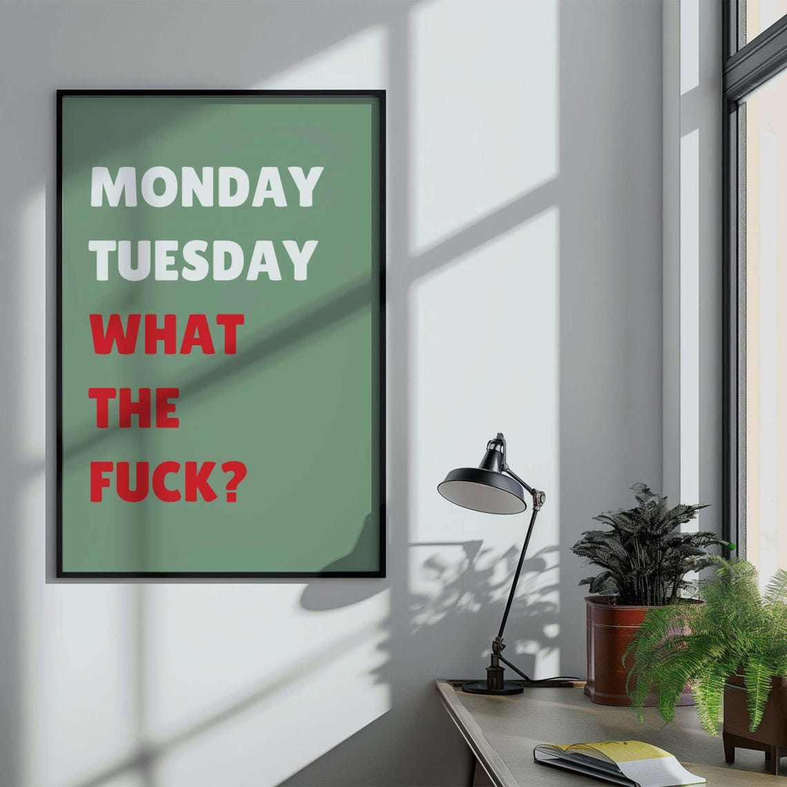 Monday Tuesday What the Fuck Bold Red Black Sweary Quote Poster - Image 3