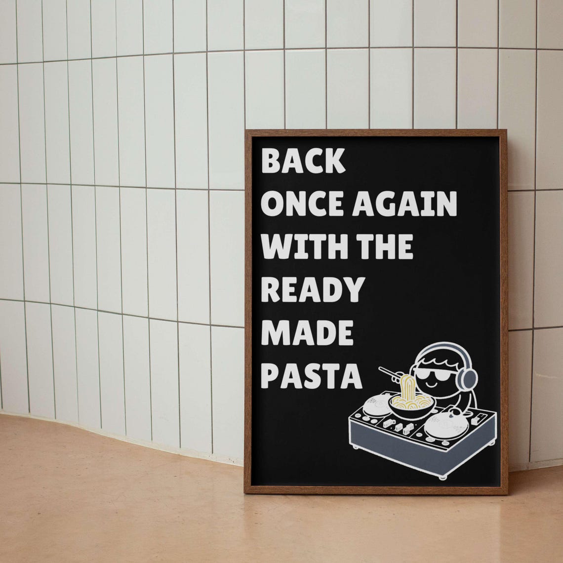 Back Once Again With the Ready Made Pasta Cool DJ Noodle Poster - Image 5