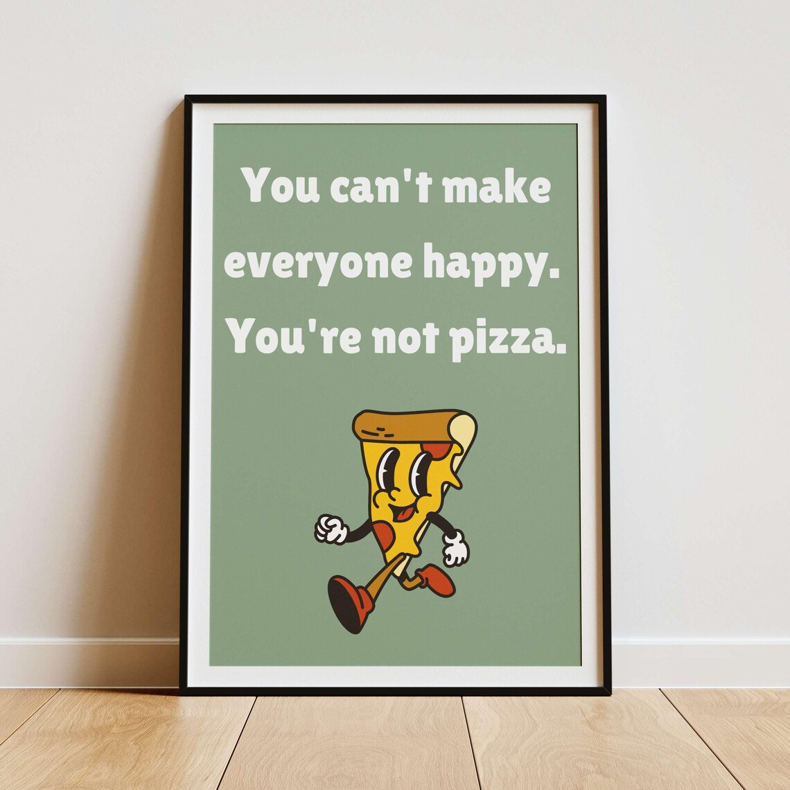 You Are Not Pizza Retro Cartoon Slice Pink Kitchen Quote Poster - Image 4