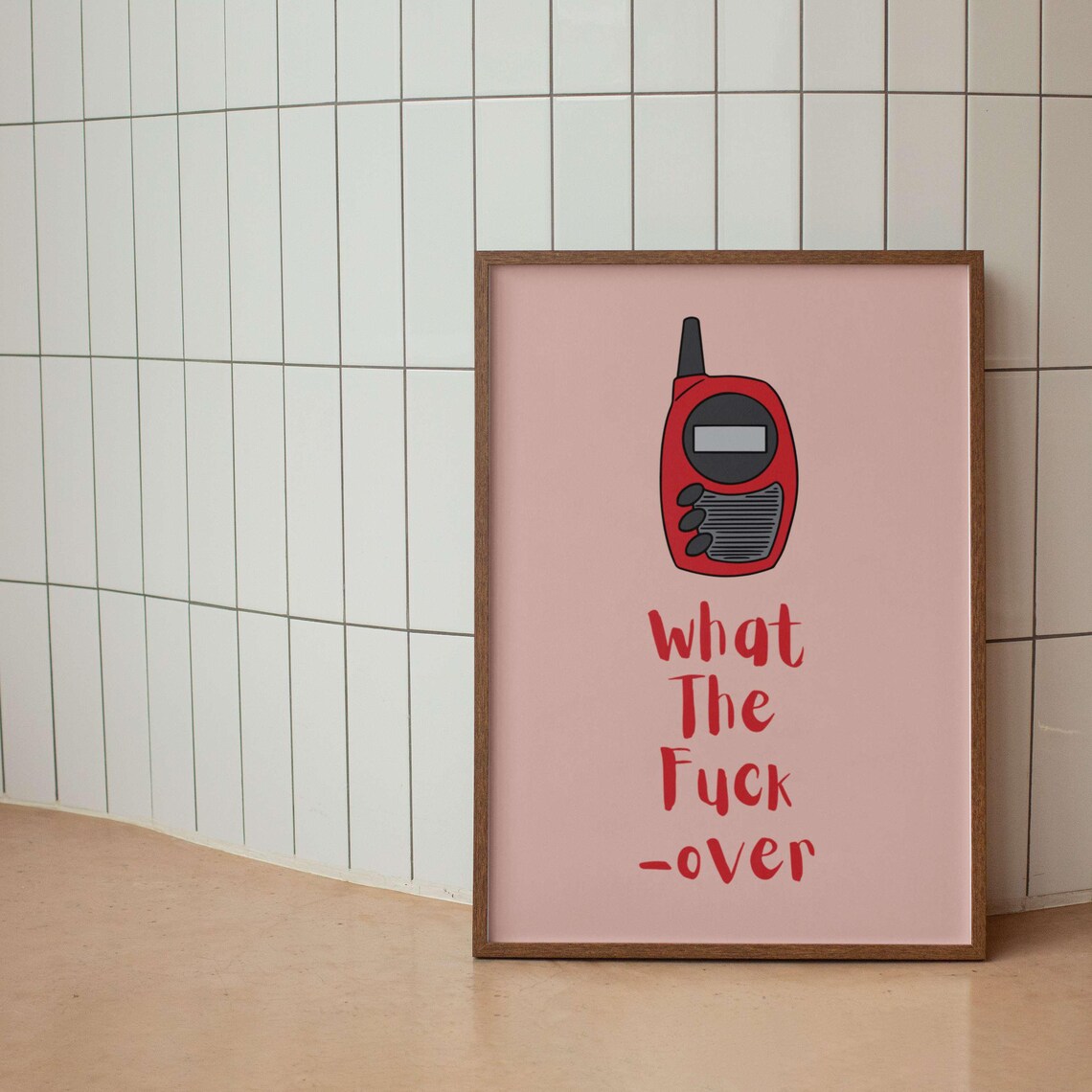 What The Fuck Over Radio Walkie Talkie Sign Off Funny Quote Poster - Image 2