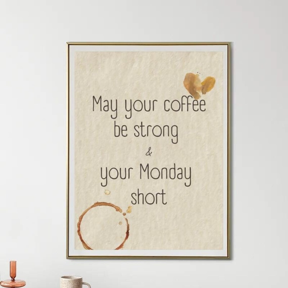 Coffee Quote Motivational Monday Kitchen Art Print