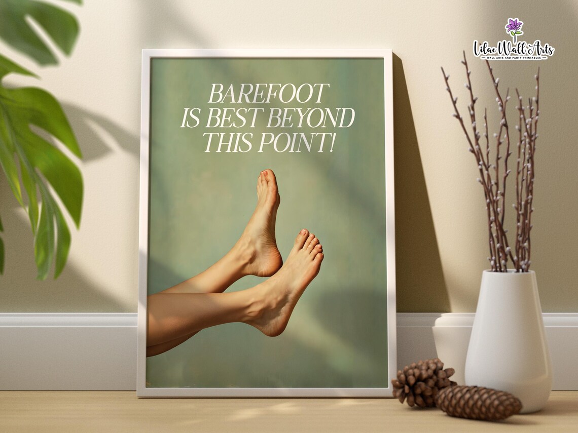 Barefoot Is Best Beyond This Point Entryway Shoe Sign Poster - Image 2