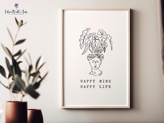 Happy Mind Happy Life Line Art Bust Botanical Quote Wall Poster