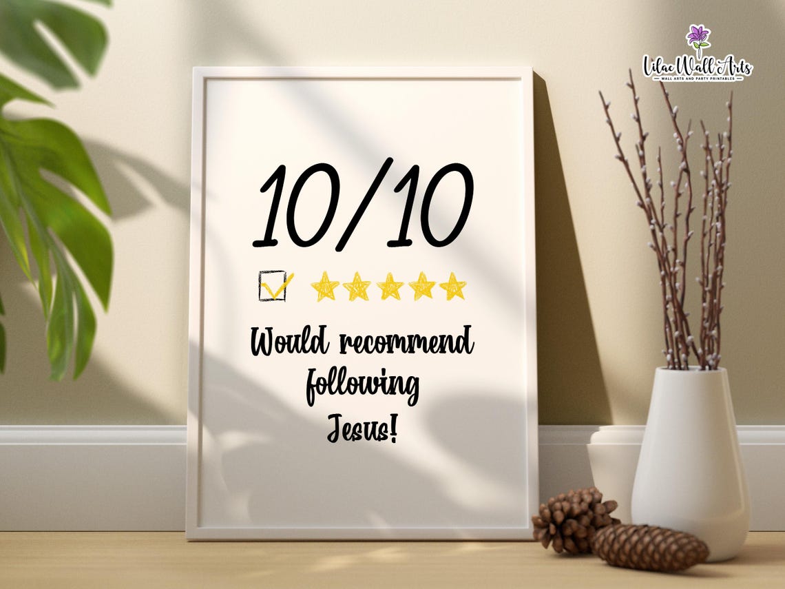 10/10 Would Recommend Following Jesus Yellow Star Faith Poster - Image 2