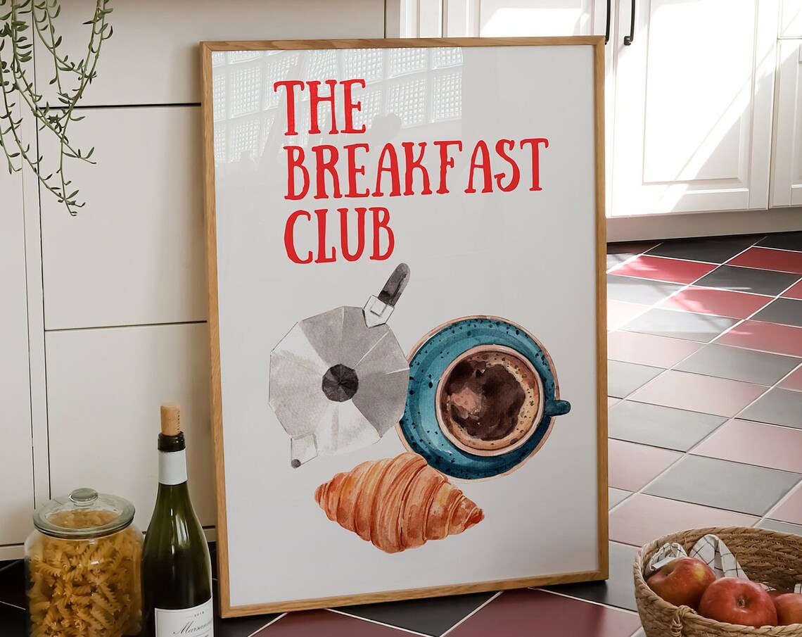 The Breakfast Club Coffee and Croissant Kitchen Illustration Poster