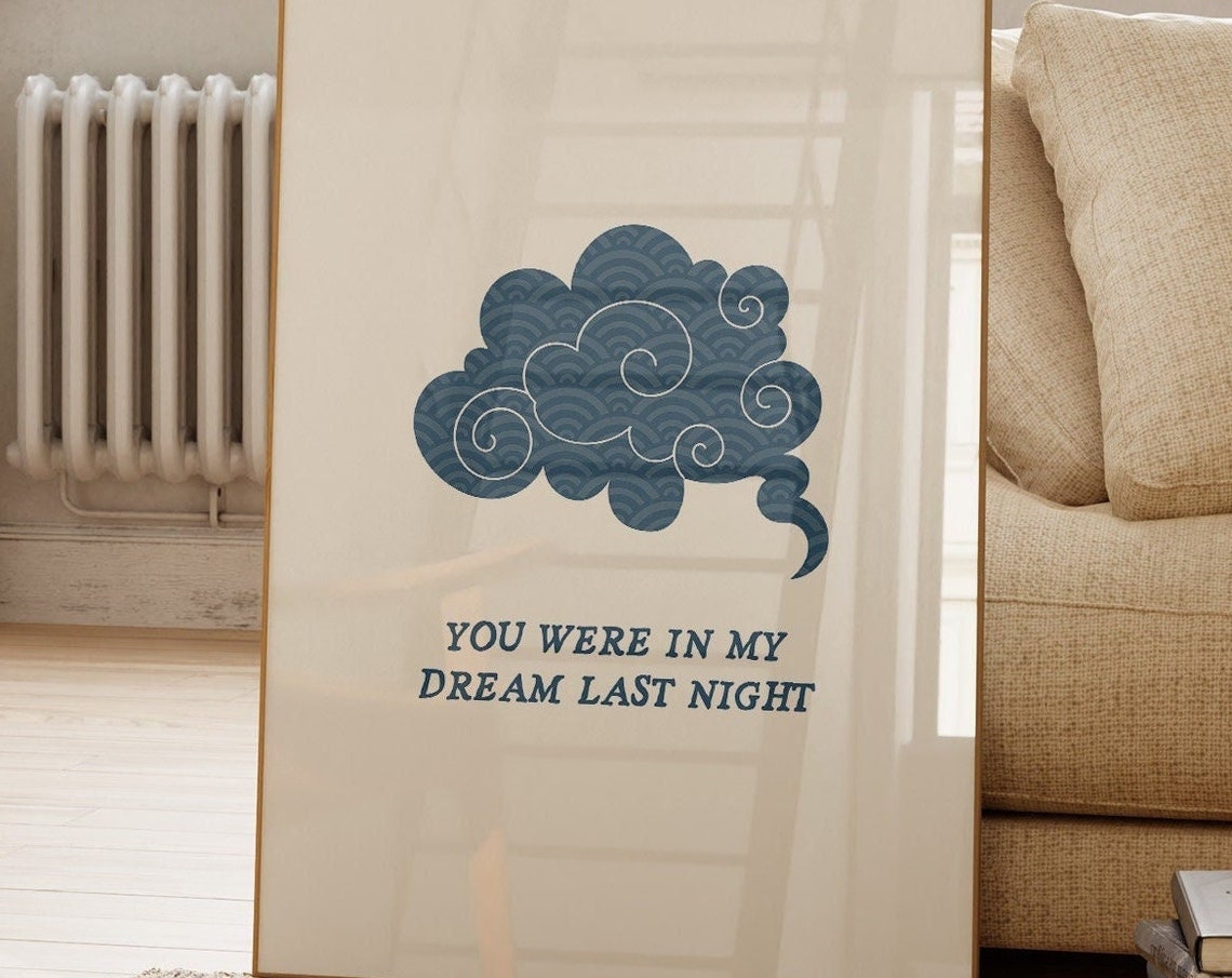You Were In My Dream Last Night Cloud Quote Bedroom Decor Poster