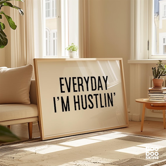 Everyday I'm Hustlin' Motivational Western Poster