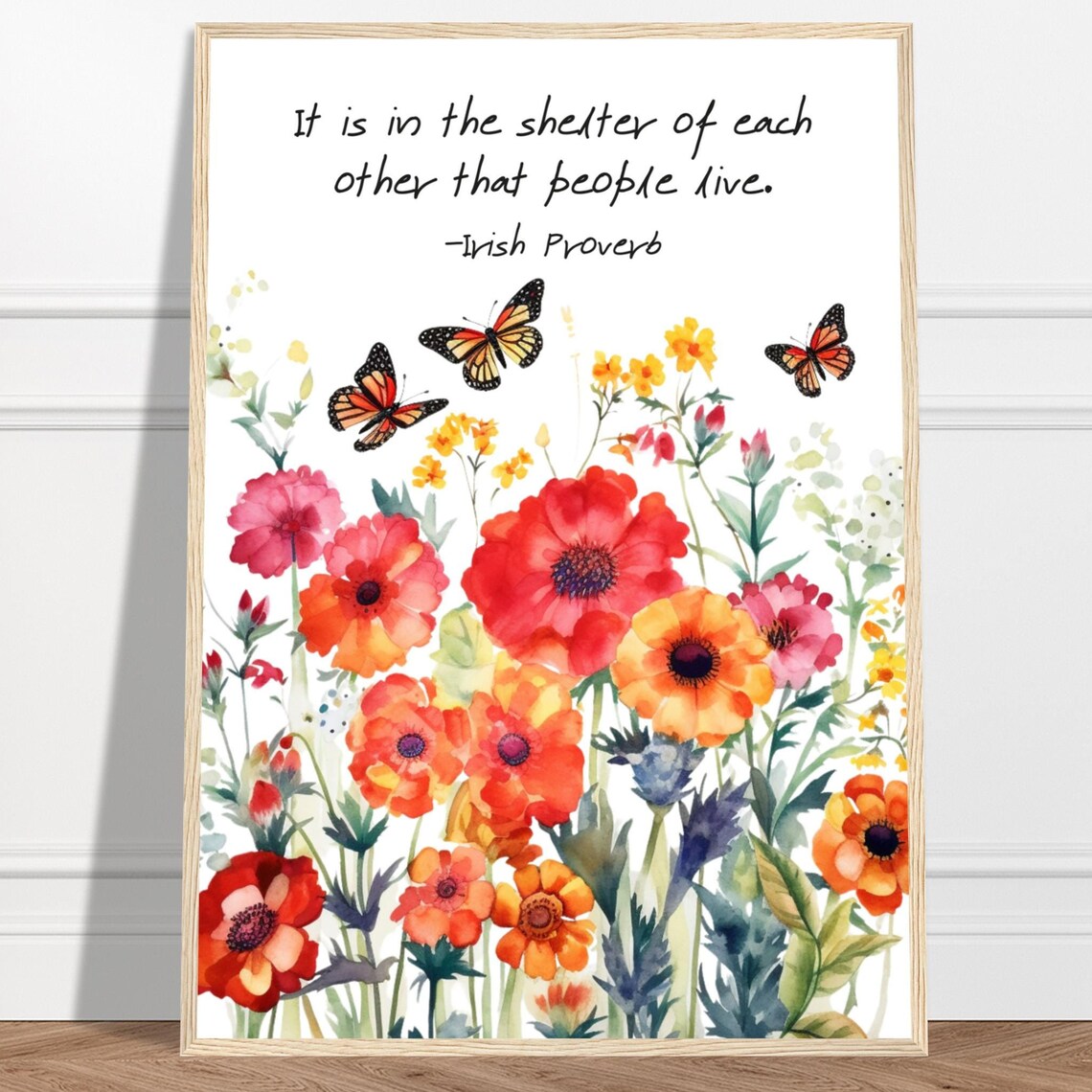 Irish Proverb In The Shelter Of Each Other Quote Poppies Poster