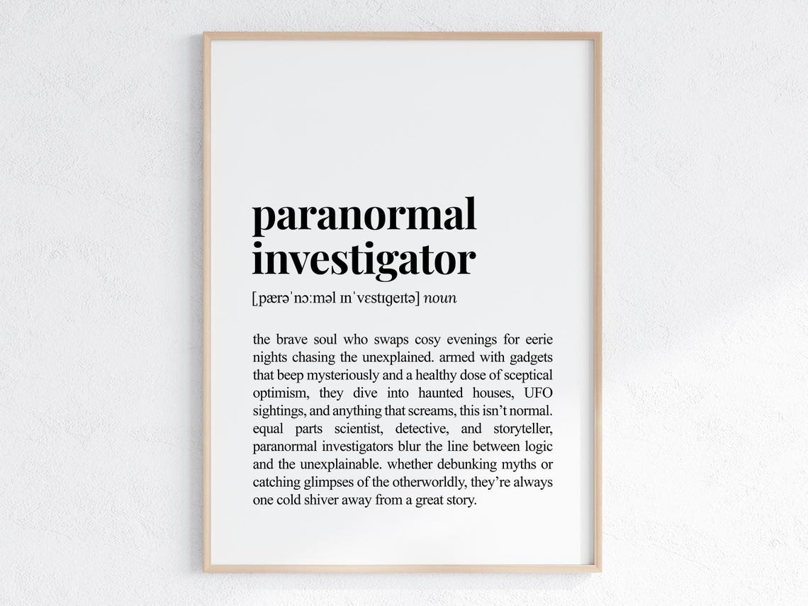 Paranormal Investigator Funny Definition Print Cheeky Hunting Gift Sarcastic Dictionary Poster