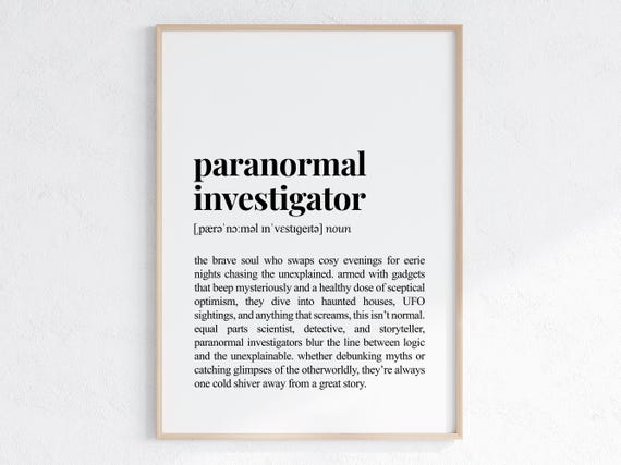 Paranormal Investigator Funny Definition Print Cheeky Hunting Gift Sarcastic Dictionary Poster