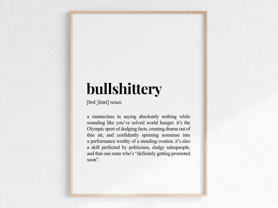 Bullshittery Definition Funny Sarcastic Dictionary Style Poster