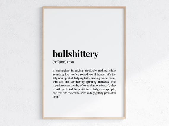 Bullshittery Definition Print Funny Gift For Best Friend Sarcastic Dictionary Poster Witty Bullshit Gift