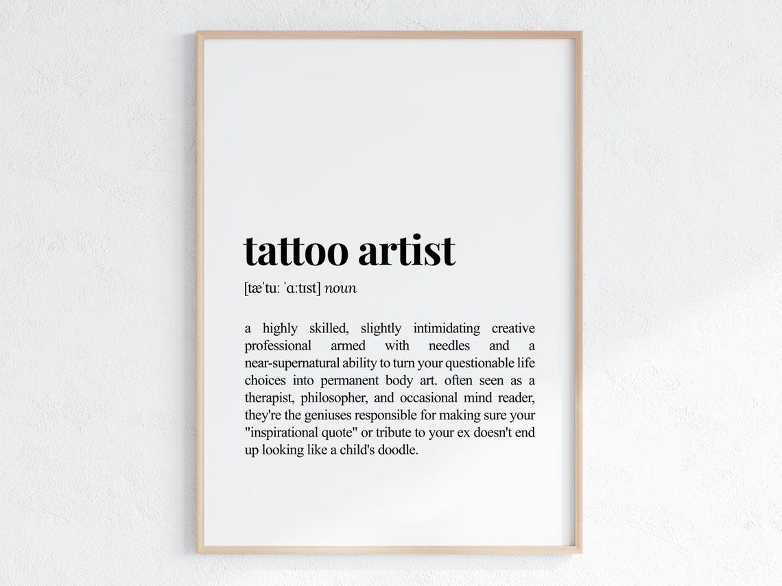 Tattoo Artist Definition Funny Sarcastic Dictionary Style Poster