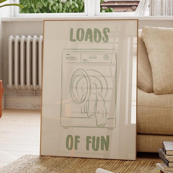 Loads Of Fun Wall Art Funny Laundry Poster Cute Quote Print Sage Green Artm Laundromat Room Decor