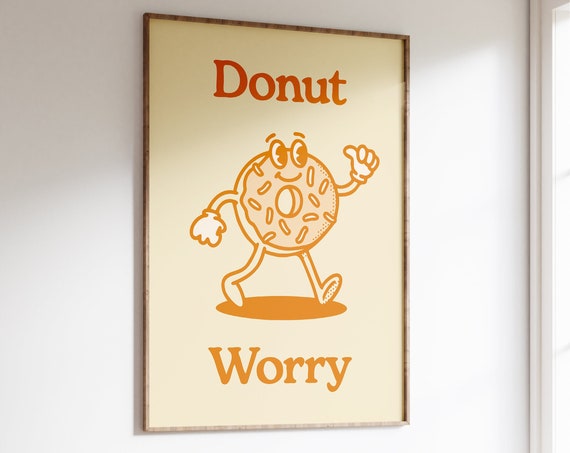 Donut Worry Retro Character Wall Art Retro Funny Wall Art Retro Wall Print Large Printable Art Printable Poster Print
