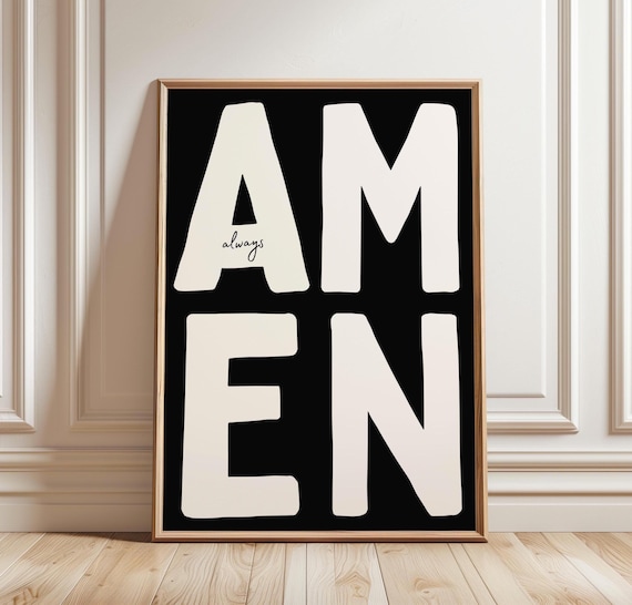 Amen Always Bold Black Cream Faith Typography Decor Quote Poster