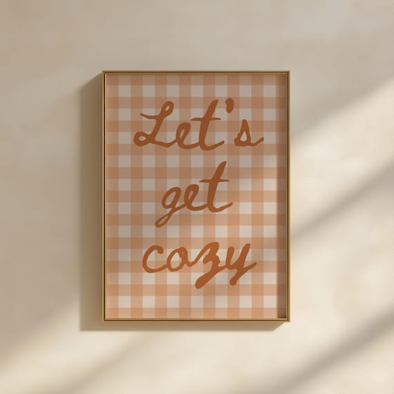 Let's Get Cozy Burnt Orange Gingham Fall Script Quote Poster