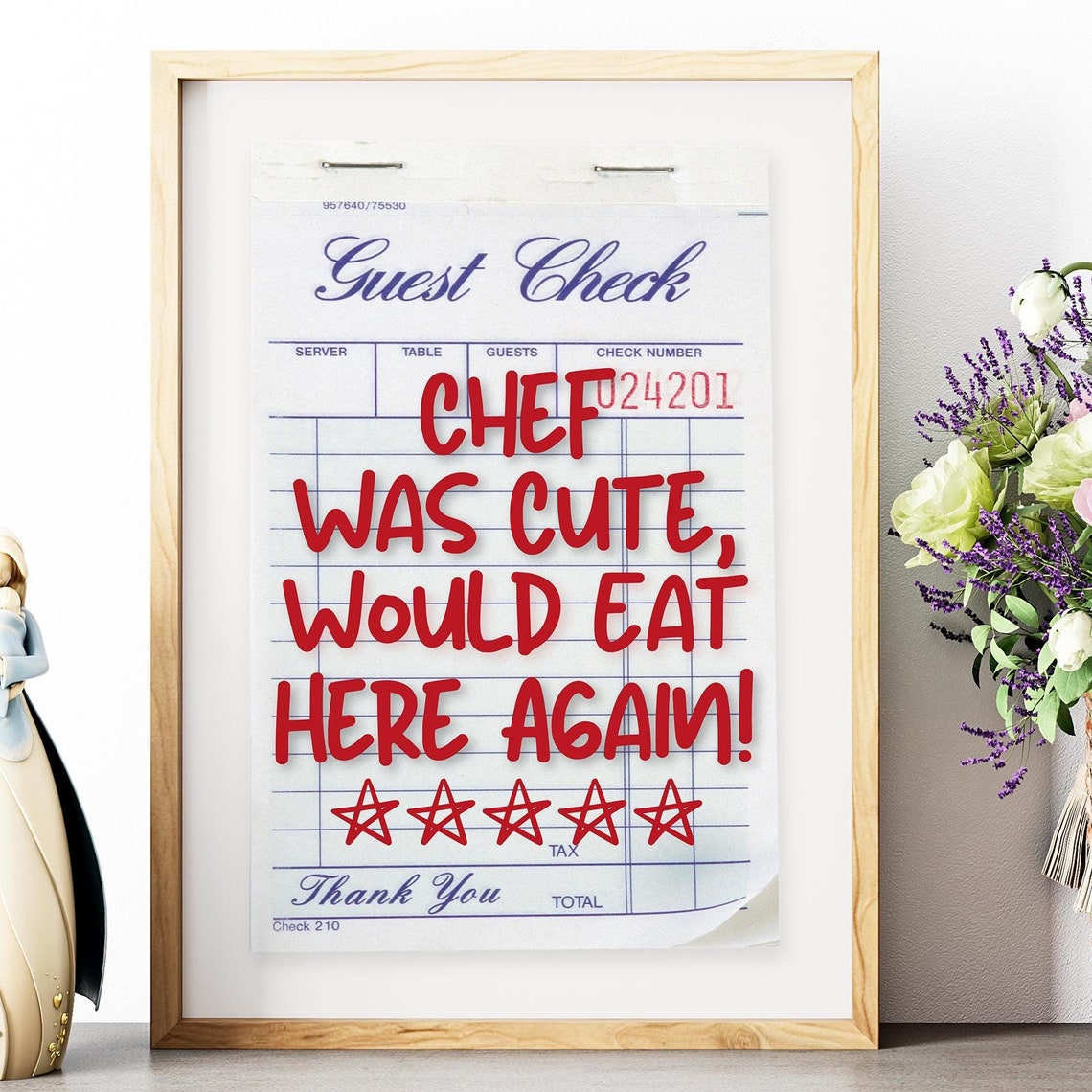 Guest Check Print Trendy Art Prints Chef Was Cute Would Eat Here Again Kitchen Wall Art Receipt Art Print Kitchen Art Print