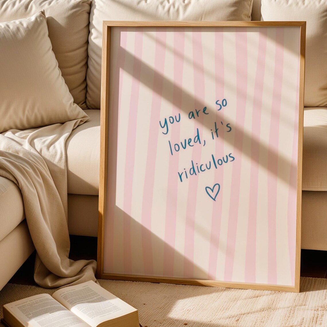You Are So Loved It's Ridiculous Pink Stripes Quote Wall Poster