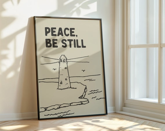 Peace Be Still Christian Wall Art Quote Bible Verse Decor Neutral Wall Art Minimalist Poster Lighthouse Print