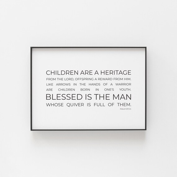 Psalm 127:3-5 Children Are a Heritage Bold Minimalist Scripture Poster