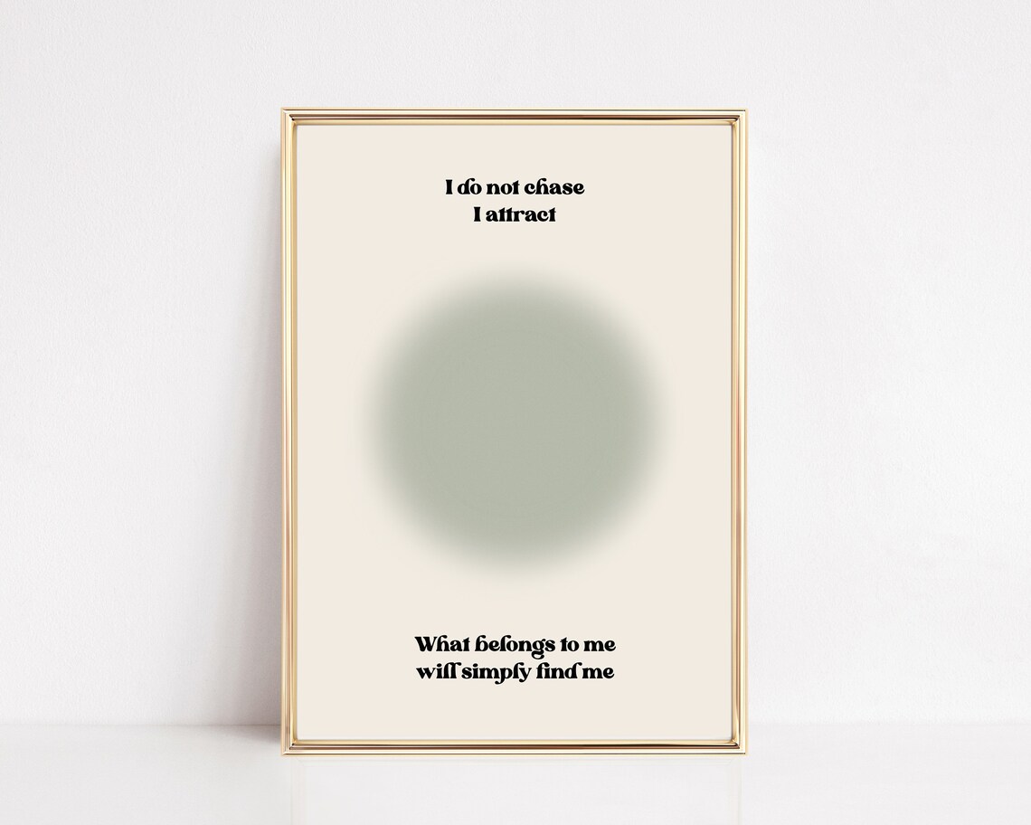 Manifest Poster, I Do Not Chase I Attract Affirmation