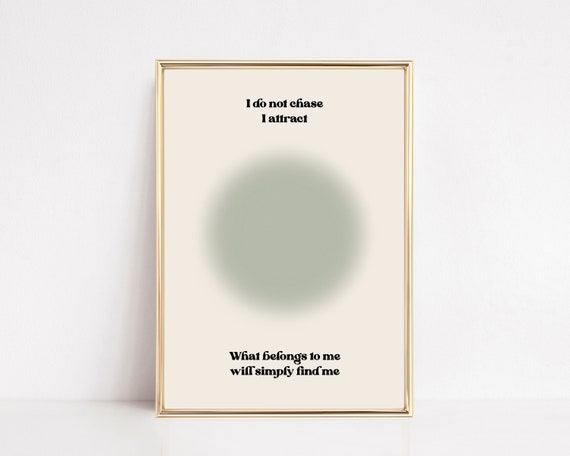 Manifest Poster, I Do Not Chase I Attract Affirmation