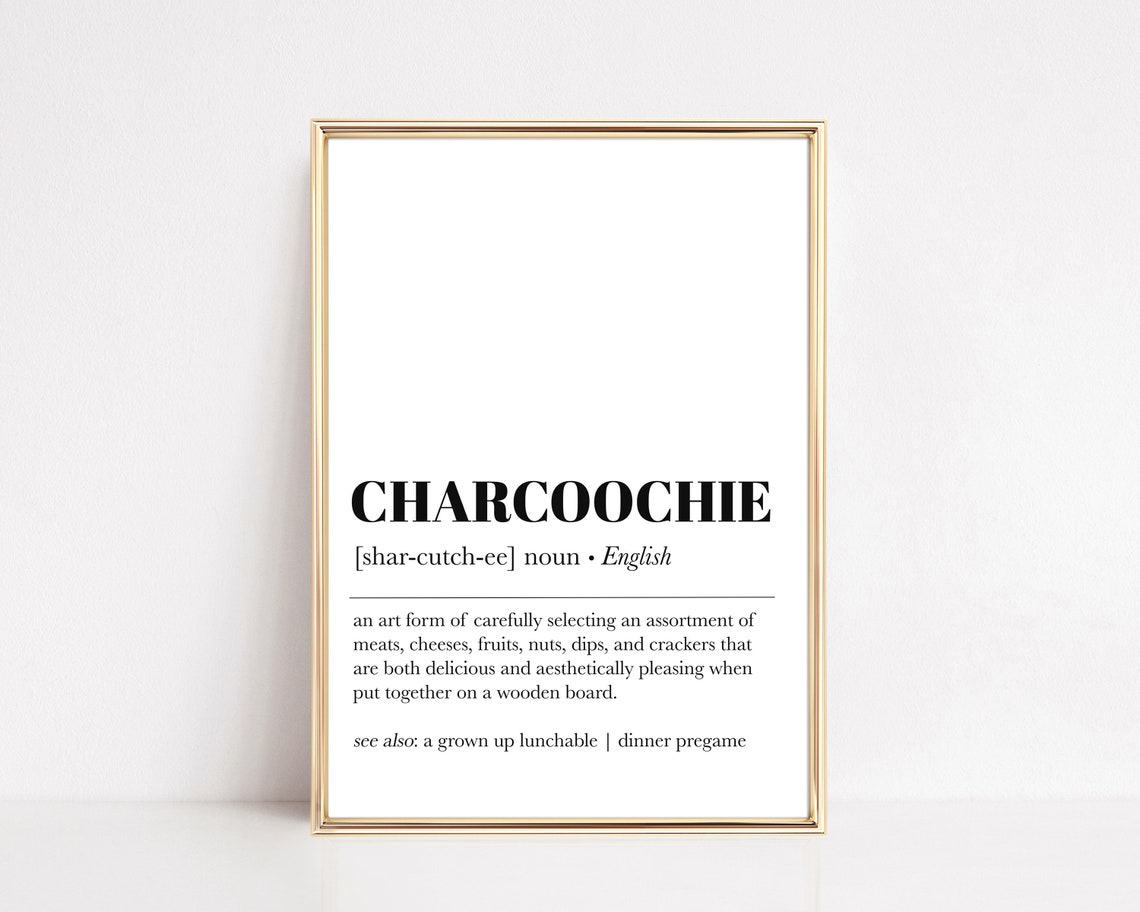 Funny Charcuterie Definition Wall Art Charcoochie Kitchen Print Charcuterie Board Print Food Print