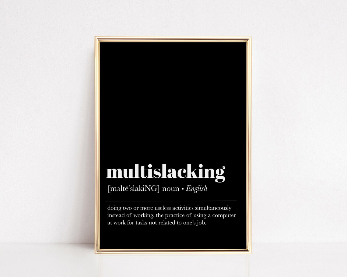 Funny Home Office Decor Multislacking Definition Print Funny Home Office Wall Art Home Office Art Office Wall Art