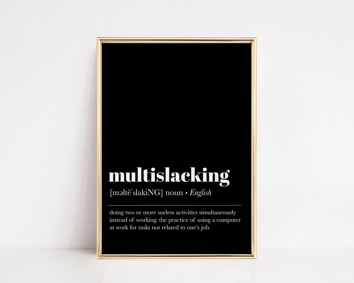 Multislacking Definition Funny Office Quote Minimalist Black Poster