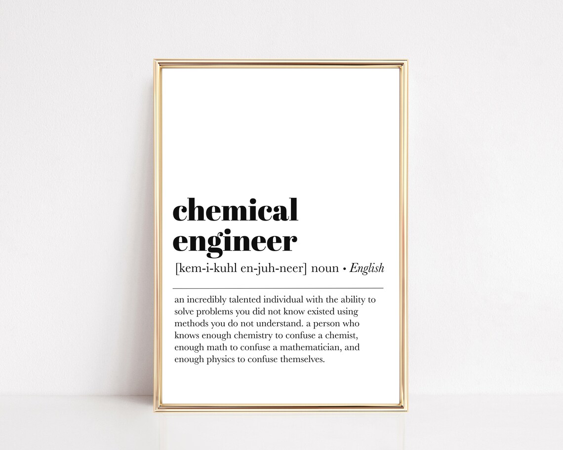 Chemical Engineer Definition Art Print, Office Decor
