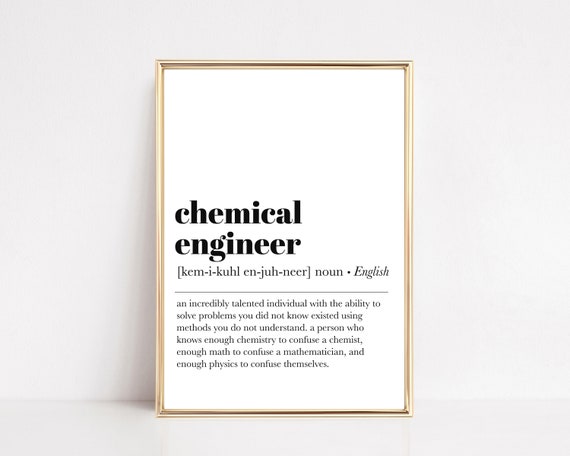 Chemical Engineer Definition Art Print, Office Decor