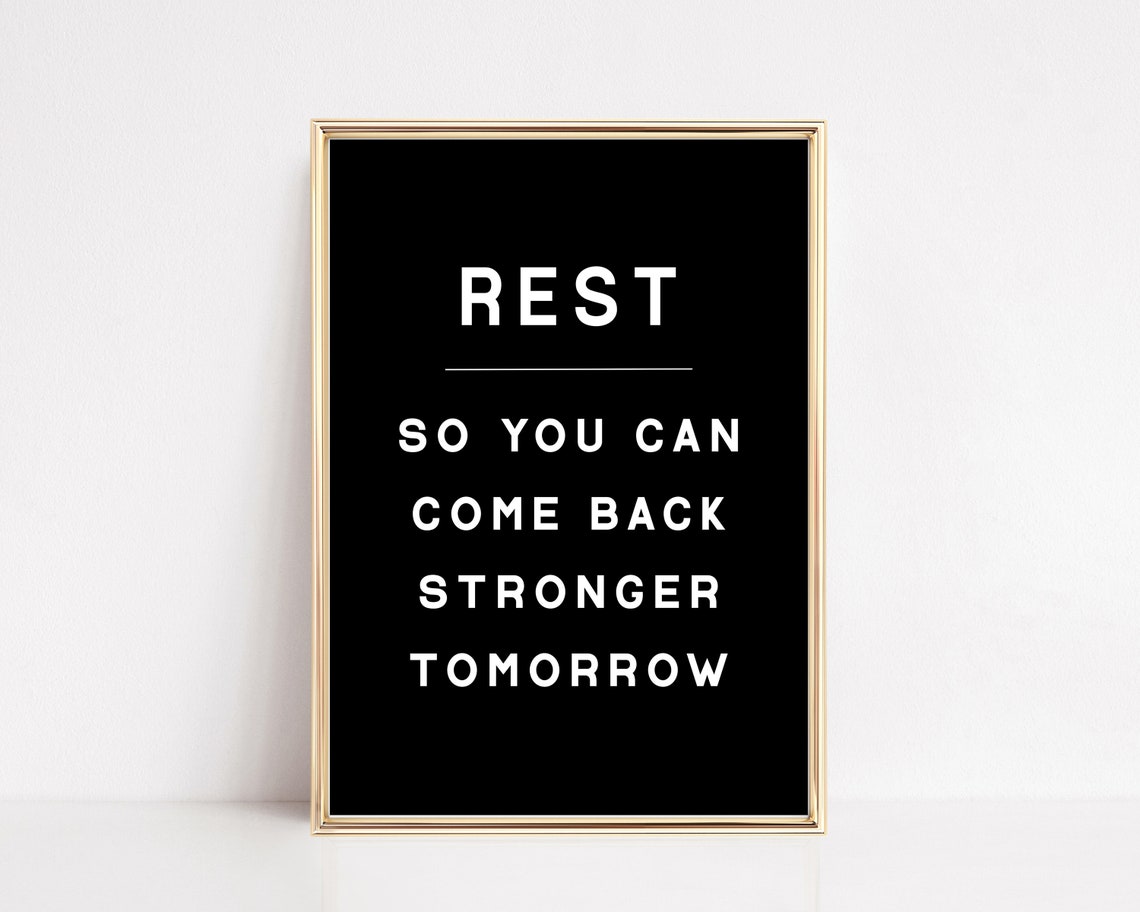 Rest So You Can Come Back Stronger Tomorrow Black Gym Quote Poster