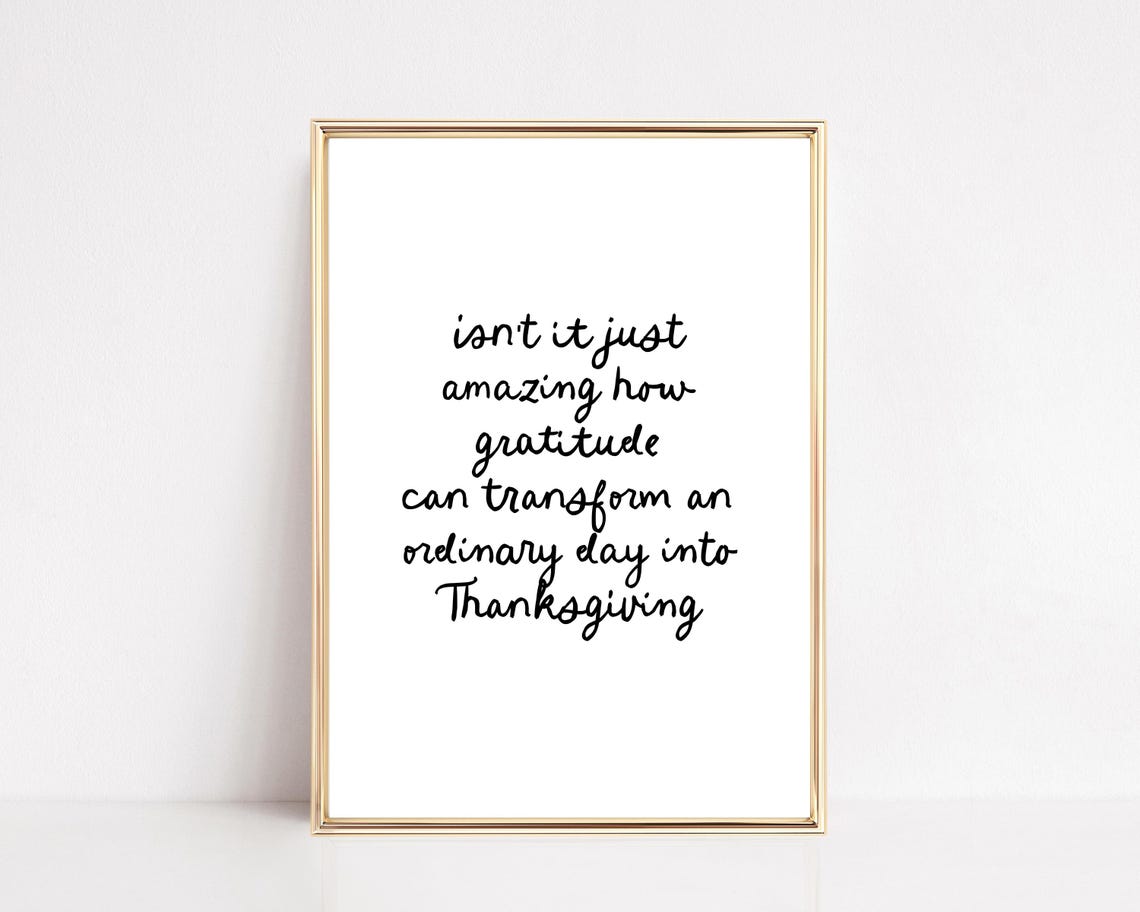 Gratitude Transforms Ordinary Days Into Thanksgiving Wall Art