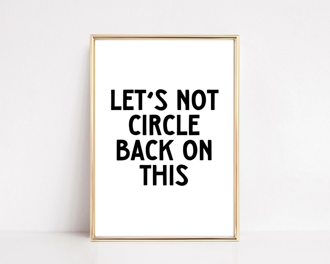 Funny Office Quote Lets Not Circle Back On This Minimalist Poster