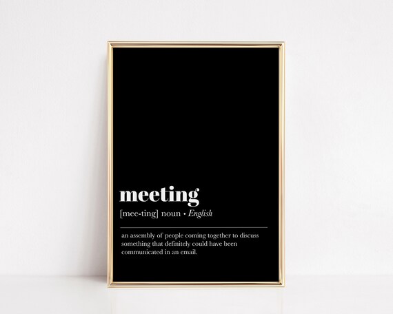 Funny Office Wall Art Home Office Decor Meeting Definition Print Home Office Art Office Wall Decor Wall Art