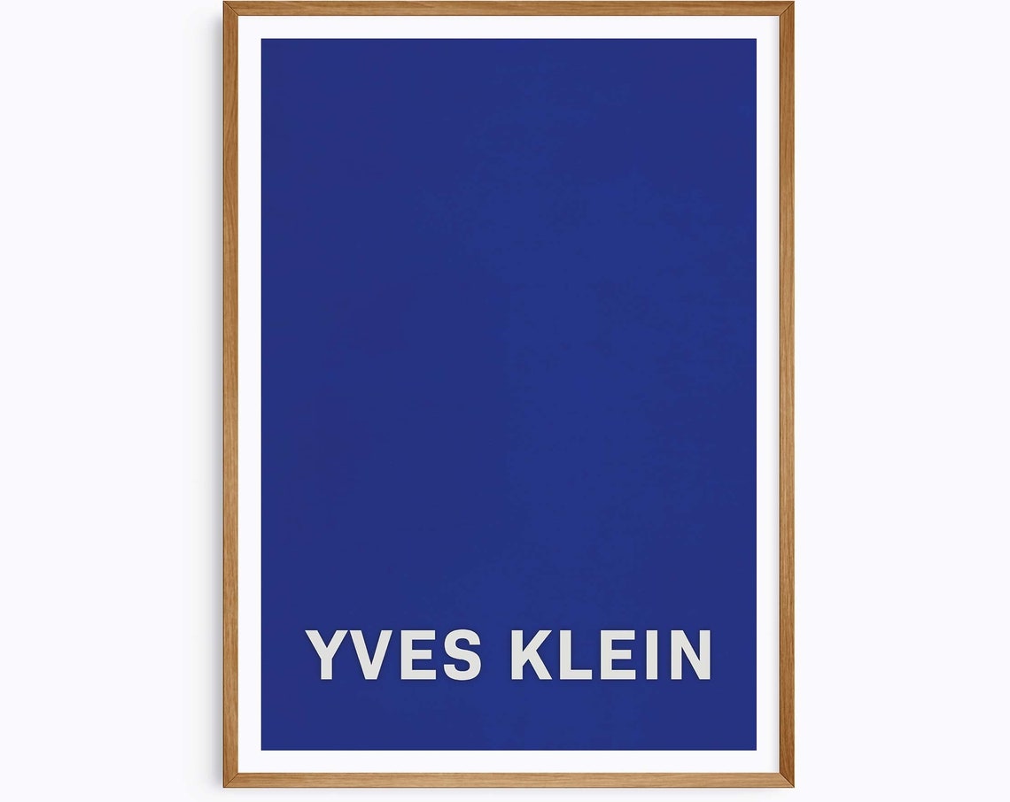 Yves Klein Le Monochrome Intense Blue Abstract Exhibition Poster