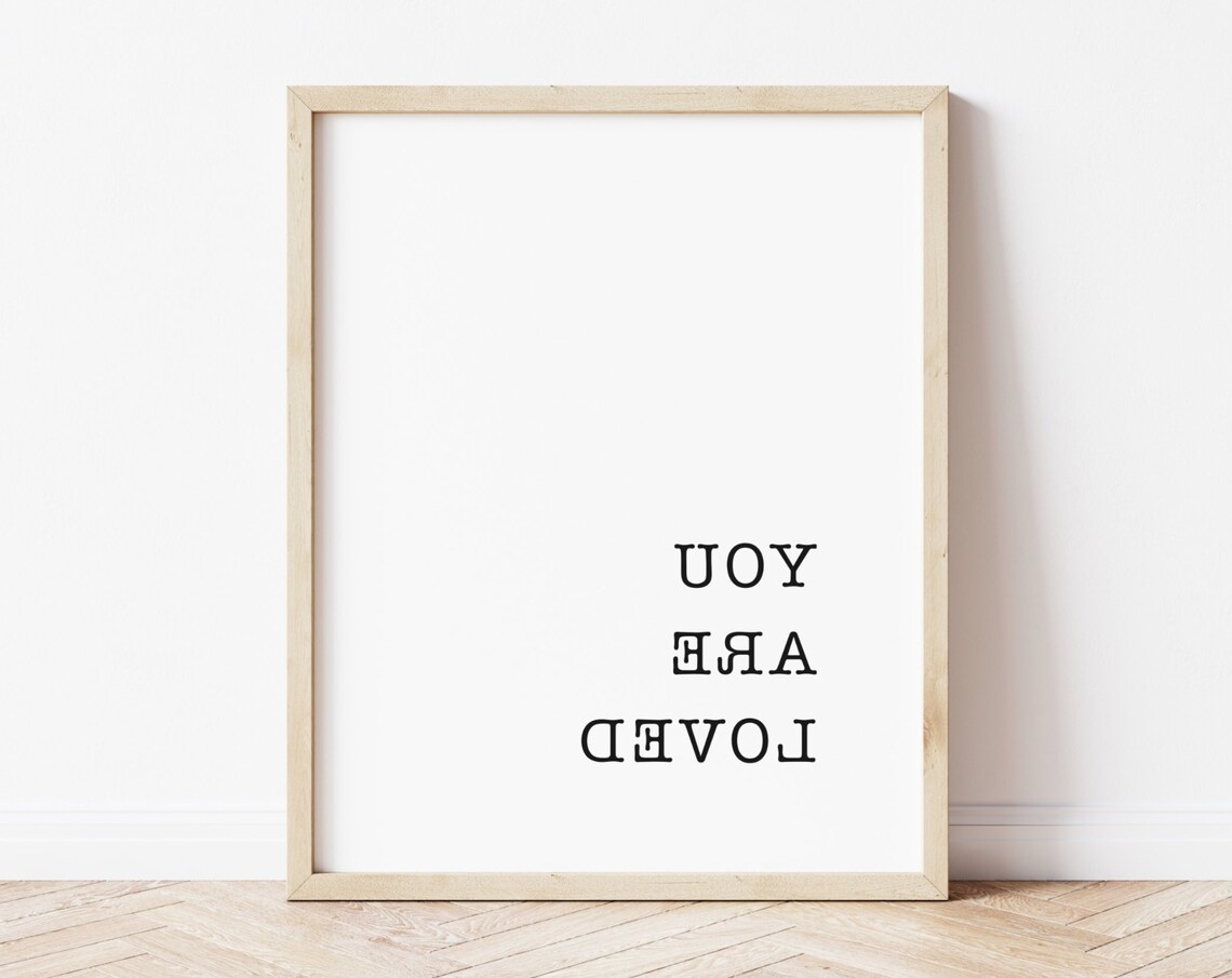 You Are Loved Uplifting Positive Affirmation Typography Mirror Poster