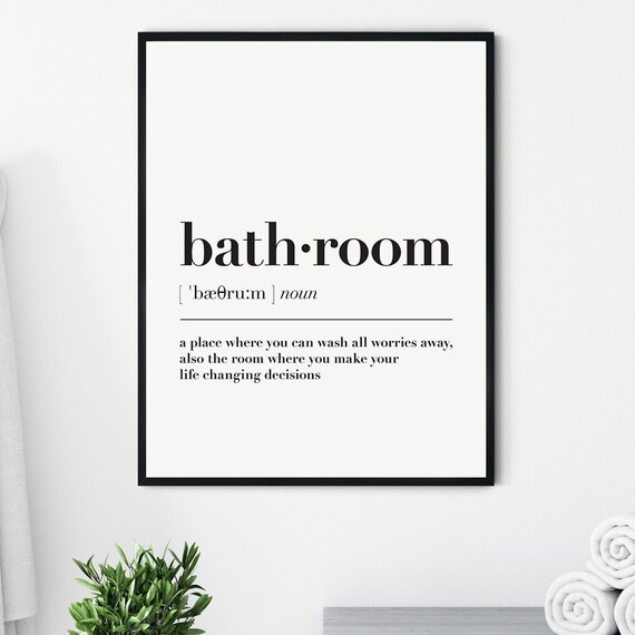Bathroom Definition Typography Quote Art Print
