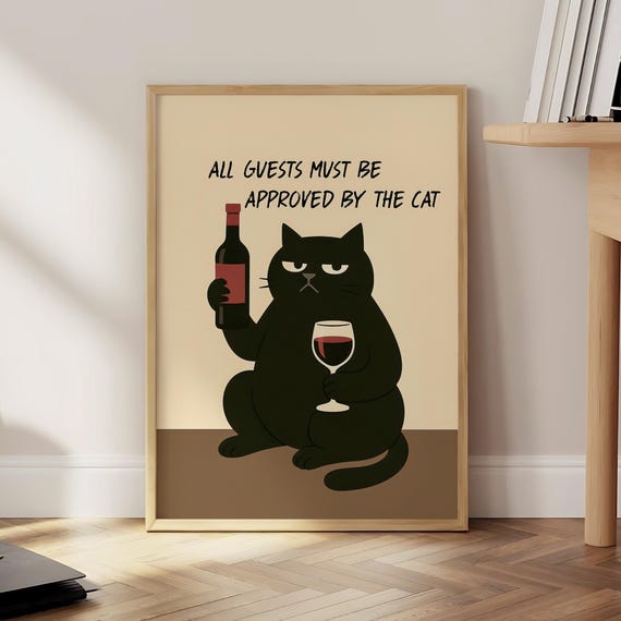 All Guests Must Be Approved By The Cat Print Lover Gift Poster Trendy Black Wall Art Funny Optional Frame