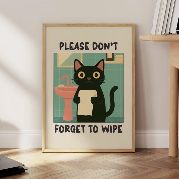 Funny Bathroom Cat Print Pooping Black Wall Art Humor Toilet Poster Dont Forget To Wipe Optional Frame