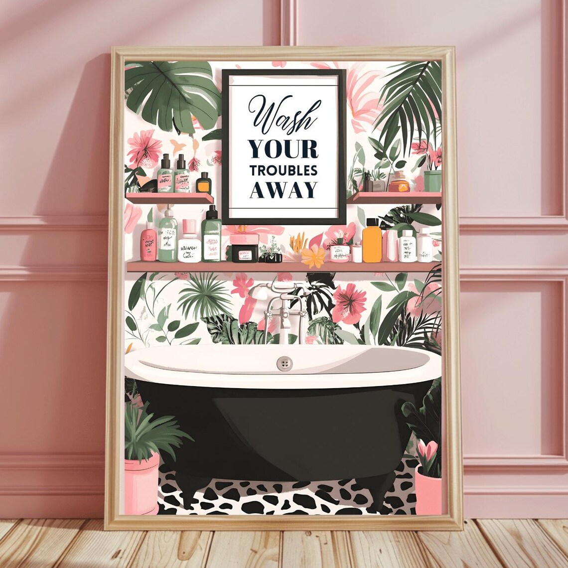 Wash Your Troubles Away Botanical Bathroom Black Tub Art Poster