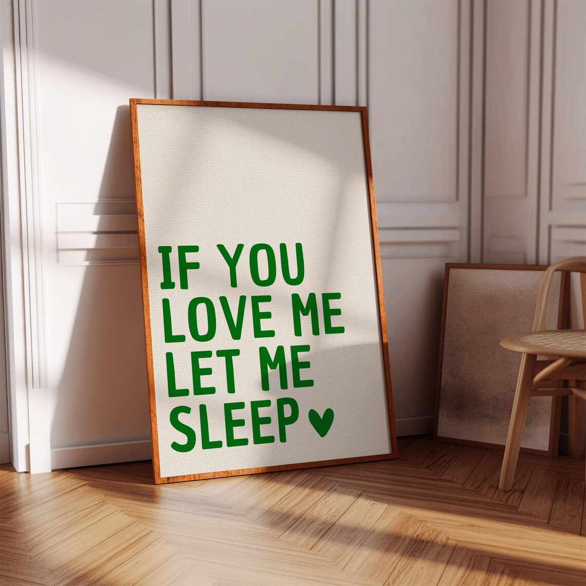 If You Love Me Let Me Sleep Green Heart Funny Bedroom Quote Poster