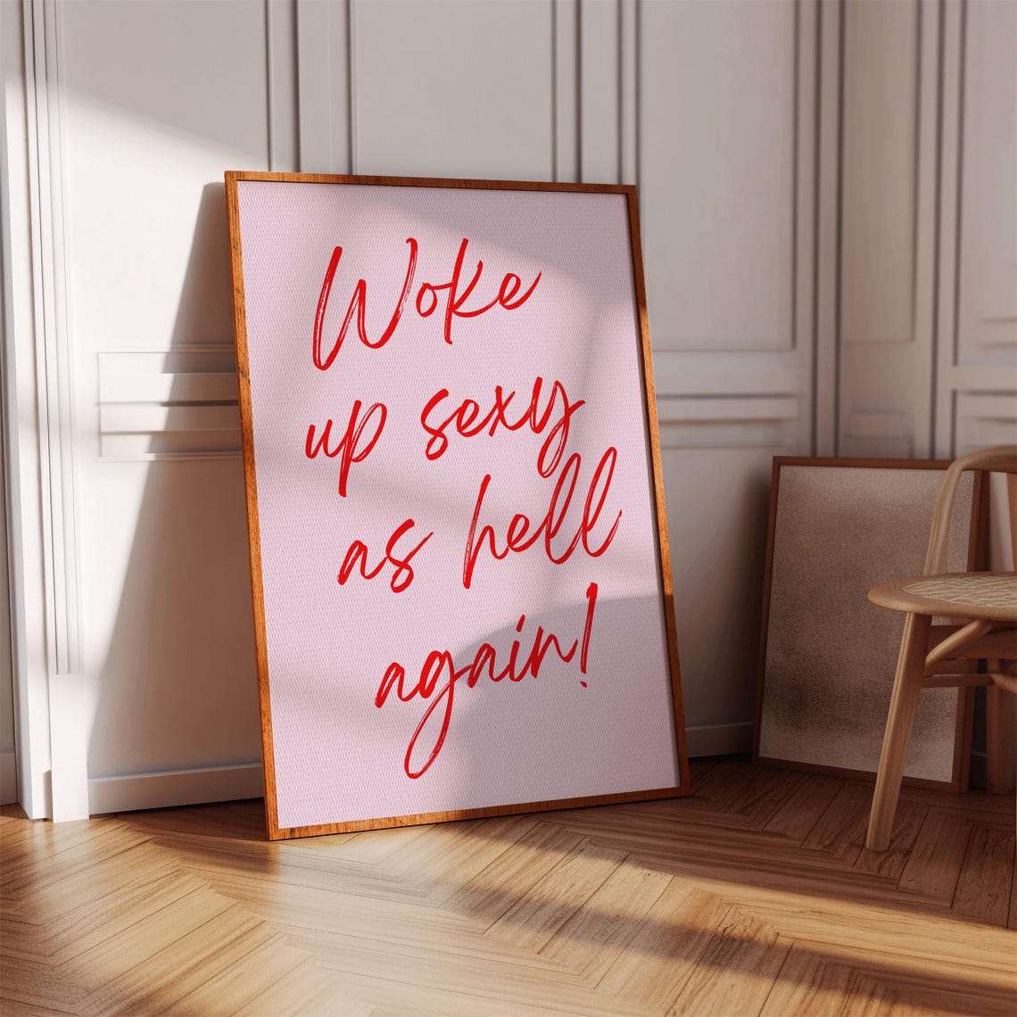 Woke Up Sexy As Hell Again Pink Funny Script Bedroom Quote Poster