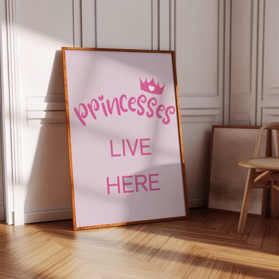 Princesses Live Here Pink Girly Crown Kids Room Decor Poster
