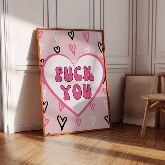 Funny Pink Heart Poster Baddie Wall Art Digital Download